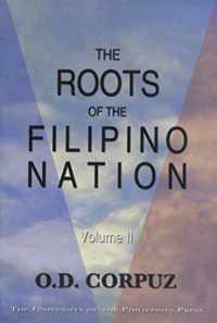 The Roots of the Filipino Nation, Volume II