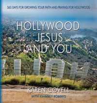 Hollywood, Jesus, and You