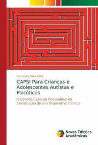 CAPSI Para Criancas e Adolescentes Autistas e Psicoticos