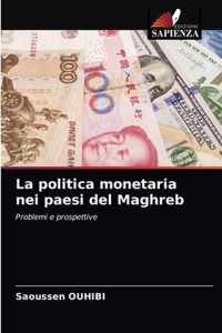 La politica monetaria nei paesi del Maghreb