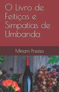 O Livro de Feitios e Simpatias de Umbanda