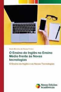 O Ensino do Ingles no Ensino Medio frente as Novas tecnologias