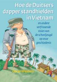 Hoe De Duitsers Dapper Stand Hielden In Vietnam