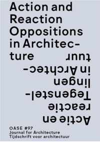 Oase 97 -   Action and reaction in architecture / Actie en reactie in de architectuur