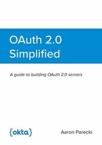 OAuth 2.0 Simplified