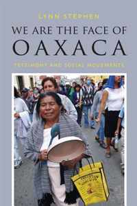 We Are the Face of Oaxaca