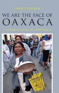 We Are the Face of Oaxaca