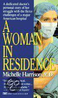 Woman in Residence, A #