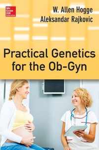 Practical Genetics for the Ob-Gyn