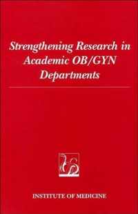 Strengthening Research in Academic OB/GYN Departments