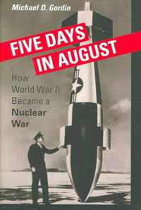 Five Days in August