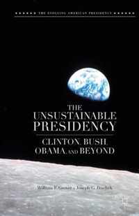 The Unsustainable Presidency