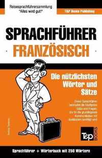 Sprachfuhrer Deutsch-Franzosisch Und Mini-Worterbuch Mit 250 Wortern