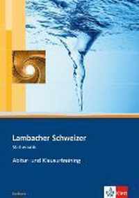 Lambacher Schweizer. Abitur- und Klausurtraining Oberstufe. Sachsen