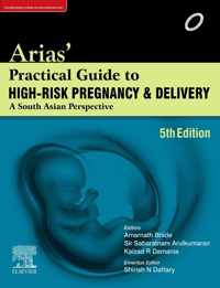 Arias' Practical Guide to High-Risk Pregnancy and Delivery