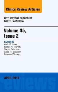 Volume 45, Issue 2, An Issue of Orthopedic Clinics