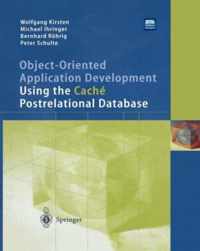 Object-Oriented Application Development Using the Cache Postrelational Database