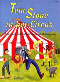 TOM STONE IN HET CIRCUS (PROGR. ETUDES)