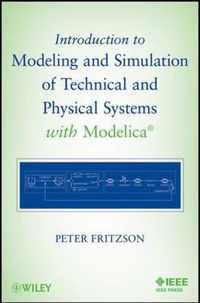 Introduction to Modeling and Simulation of Technical and Physical Systems with Modelica