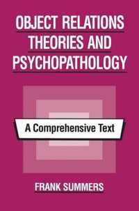 Object Relations Theories and Psychopathology