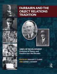 Fairbairn and the Object Relations Tradition