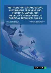 Methods for laparoscopic instrument tracking and motion analysis for objective assessment of surgical technical skills