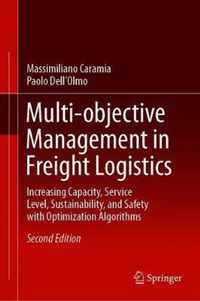 Multi-objective Management in Freight Logistics