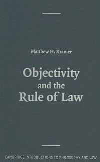 Objectivity and the Rule of Law