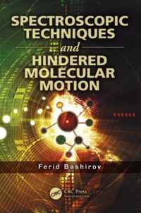 Spectroscopic Techniques and Hindered Molecular Motion