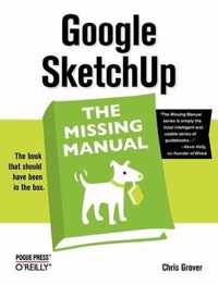 Google SketchUp The Missing Manual