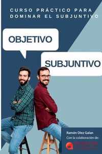 Objetivo Subjuntivo