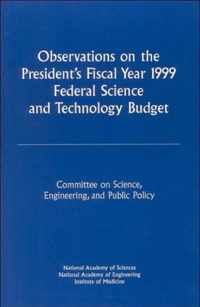 Observations on the President's Fiscal Year 1999 Federal Science and Technology Budget