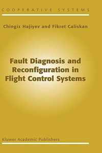 Fault Diagnosis and Reconfiguration in Flight Control Systems