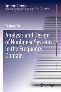 Analysis and Design of Nonlinear Systems in the Frequency Domain