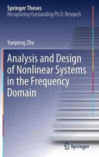 Analysis and Design of Nonlinear Systems in the Frequency Domain