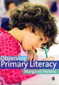 Observing Primary Literacy