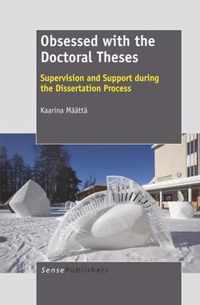 Obsessed with the Doctoral Theses
