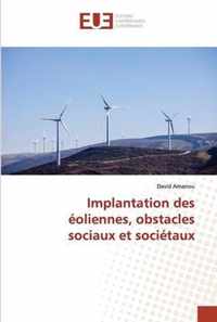 Implantation des eoliennes, obstacles sociaux et societaux