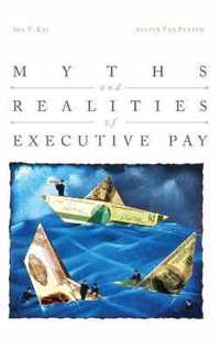 Myths and Realities of Executive Pay