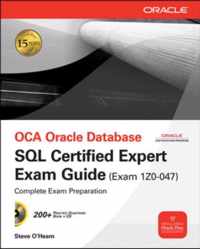 OCE Oracle Database SQL Certified Expert Exam Guide (Exam 1Z0-047)