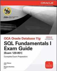 OCA Oracle Database 11g SQL Fundamentals I Exam Guide