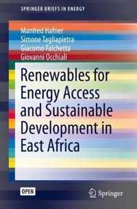 Renewables for Energy Access and Sustainable Development in East Africa