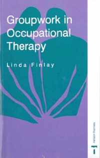 Groupwork in Occupational Therapy