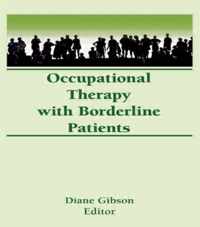 Occupational Therapy with Borderline Patients