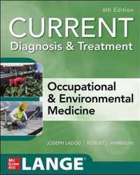 CURRENT Diagnosis & Treatment Occupational & Environmental Medicine