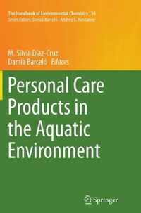 Personal Care Products in the Aquatic Environment