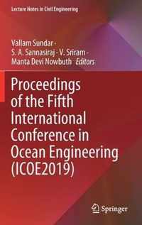 Proceedings of the Fifth International Conference in Ocean Engineering ICOE2019