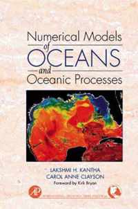 Numerical Models of Oceans and Oceanic Processes