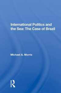 International Politics and the Sea