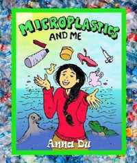 Microplastics and Me